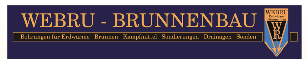 Webru Brunnenbau: Bohrungen fr Erdwrme, Brunnen, Kampfmittel, Sondierungen, Drainagen, Sonden und vieles mehr